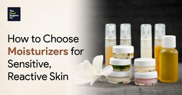 Choose Moisturizers for Sensitive Skin