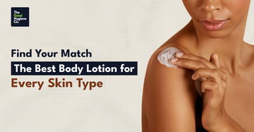Body Lotion for Every Skin Type