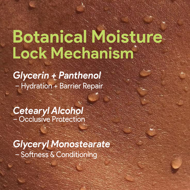 Botanical moisture lock with glycerin and panthenol for sensitive skin